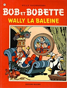 Bob et Bobette, tome 171 : Wally la baleine par Vandersteen