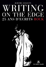 Writing on the Edge : 25 ans d'écrits rock par Soligny