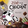 Zo et le chocolat par Dumouchel