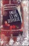 Angie, 13 ans, disparue... par Coley