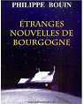 tranges nouvelles de Bourgogne par Bouin
