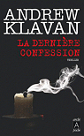 La dernire confession par Klavan
