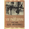 la vie parisienne vue par les peintres par Poisson