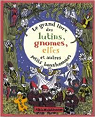 Le grand livre des lutins, gnomes, elfes, et autres petits bonhommes par Weil