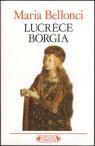Lucrce Borgia par Bellonci