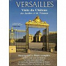 Versailles. Visite du Chteau, des Jardins et de Trianon par Meyer