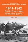 1941-1942 : Et si la France avait continu la guerre... par Sapir