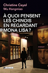 A quoi pensent les chinois en regardant Mona Lisa ? par Cayol