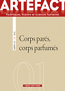 Artefact, N 1 : Corps pars, corps parfums par la Recherche Scientifique CNRS