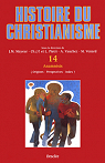 Histoire du christianisme, tome 14 : Anamnsis par Laplanche