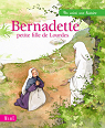 Bernadette, petite fille de Lourdes par Maraval-Hutin
