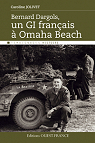 Bernard Dargols, un GI franais  Ohama Beach par Jolivet
