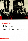 Brviaire pour Mauthausen par Daix