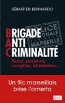 Brigade anti-criminalit par Bennardo
