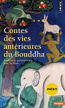 Contes des vies antrieures du Bouddha par Vu Dinh