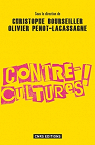 Contre-cultures ! par Bourseiller