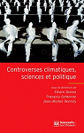 Controverses climatiques, sciences et politique par Zaccai