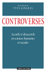Controverses. Accords et dsaccords en sciences humaines et sociales par Baril-Gingras