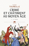 Crime et châtiment au Moyen âge par Toureille
