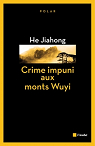 Crime impuni aux monts Wuyi