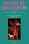 Histoire du christianisme, tome 7 : De la rforme  la rformation, 1450-1530 par Vauchez