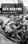 Diên Biên Phu : 13 mars - 7 mai 1954 par Cadeau