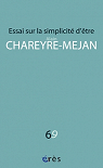 Essai sur la simplicit d'tre par Chareyre-Mjan
