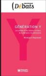 Gnration Y : Les jeunes et les rseaux sociaux, de la drision  la subversion par Dagnaud