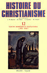 Histoire du christianisme, tome 12 : Guerres mondiales et totalitarismes, 1914-1958 par Pietri