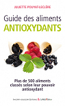 Guide des aliments antioxydants par Pouyat-Leclre
