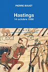 Hastings : 14 octobre 1066 par Bouet