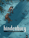 Hindenburg, tome 1 : La menace d'un crépuscule par TieKo