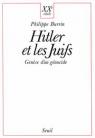 Hitler et les Juifs. Gense d'un gnocide par Burrin