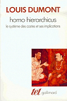 Homo hierarchicus: Le système des castes et ses implications par Dumont