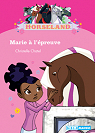 Horseland : Marie  l'preuve par Chatel