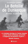 La bataille de Dunkerque : 26 mai - 4 juin 1940 par Lormier