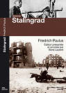La bataille de Stalingrad par Paulus