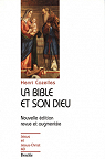 La Bible et son Dieu. Edition 1999 par Cazelles
