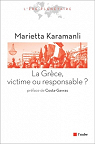 La Grce, victime ou responsable ? par Karamanli