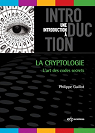 La cryptologie : L'art des codes secrets par Guillot