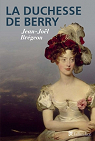 La Duchesse de Berry par Brgeon