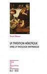 La tradition knotique dans la thologie britannique par Brown