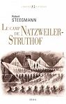 Le camp de Natzweiler-Struthof par Steegmann