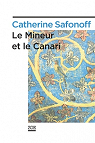 Le mineur et le canari par Safonoff