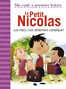 Le Petit Nicolas, tome 3 : Les filles, c'est drôlement compliqué ! par Kecir-Lepetit