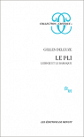 Le pli : Leibniz et le baroque par Deleuze