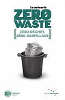 Le scénario Zéro Waste par Zero Waste France