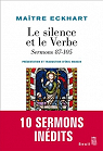 Le Silence et le Verbe : Sermons 87-105  par Eckhart