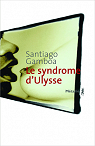 Le syndrome d'Ulysse par Gamboa