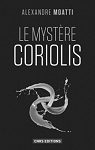 Le mystère Coriolis par Moatti